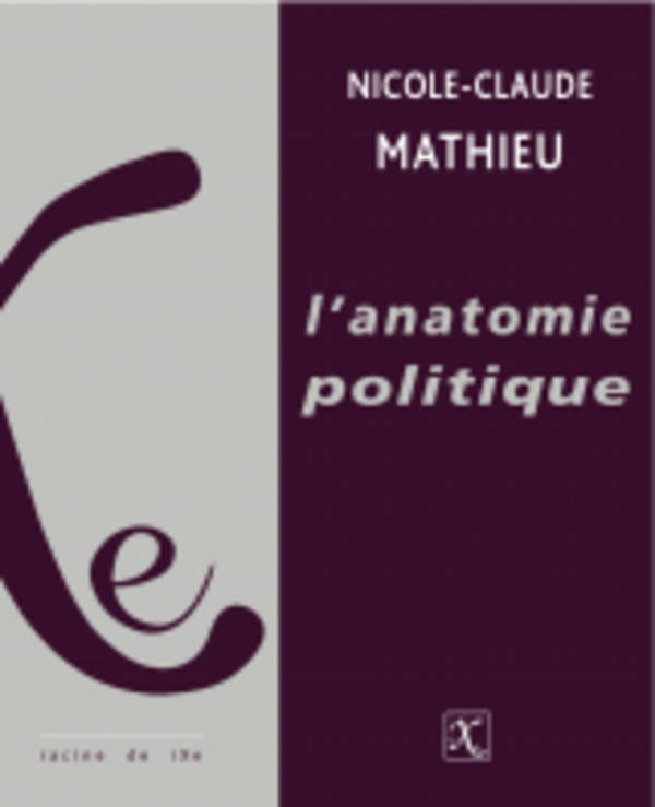 L'Anatomie Politique, Catégorisations Et Idéologies Du Sexe