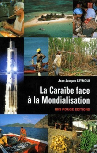 La Caraïbe face à la mondialisation