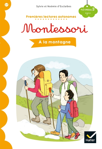 Premières lectures autonomes Montessori Volume 17 - Stéphanie Rubini