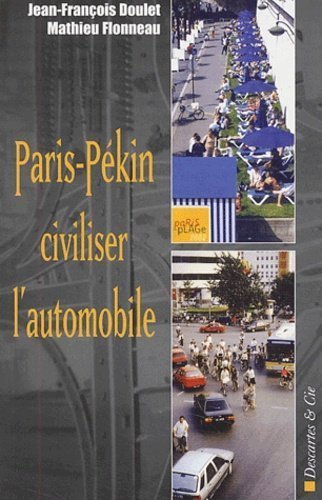 Paris-Pékin, civiliser l'automobile