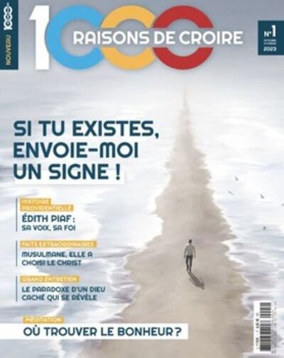 1000 raisons de croire N° 1, octobre-novembre 2023 Volume 1000