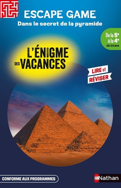 L'Enigme des vacances Escape game de la 5e à la 4e - Dans le secret de la pyramide