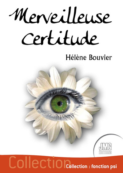 Merveilleuse certitude