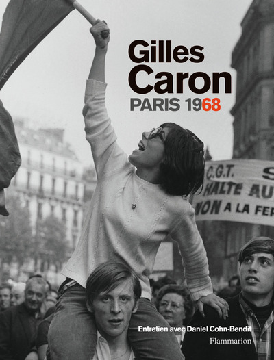 Gilles Caron, 1968 
