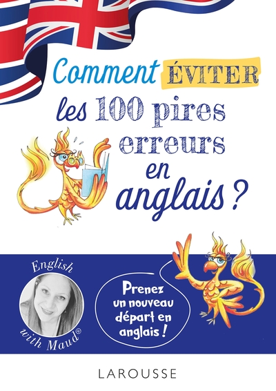 English with Maud - Comment éviter les 100 pires erreurs en anglais ? - Maud Vuaillat