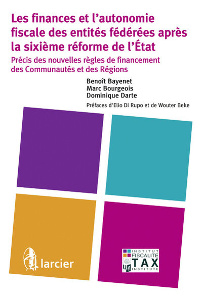 Les finances et l'autonomie fiscale des entités fédérées après la sixième réforme de ...