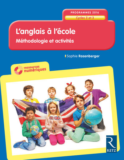 L'anglais à l'école Cycle 2 et 3 - NE + CD-Rom