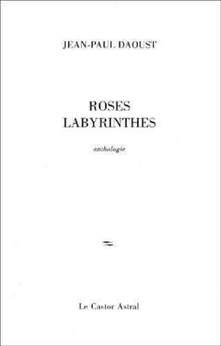 Roses labyrinthes