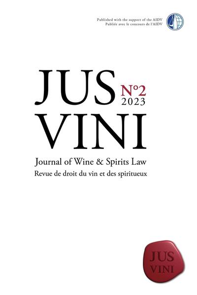 Jus Vini Journal Of Wine Et Spirits Law - N°2/2023