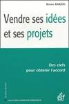 Vendre ses idées et ses projets