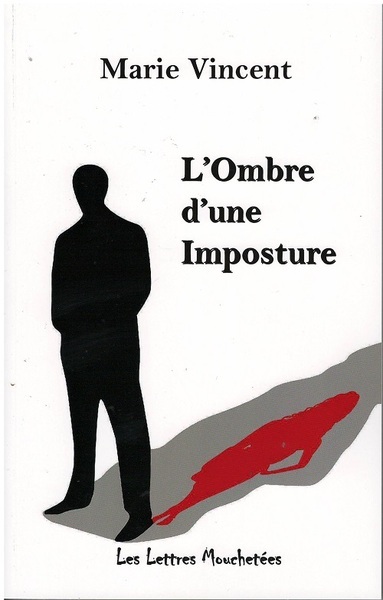 L'Ombre d'une imposture - Jean-Marie Vincent