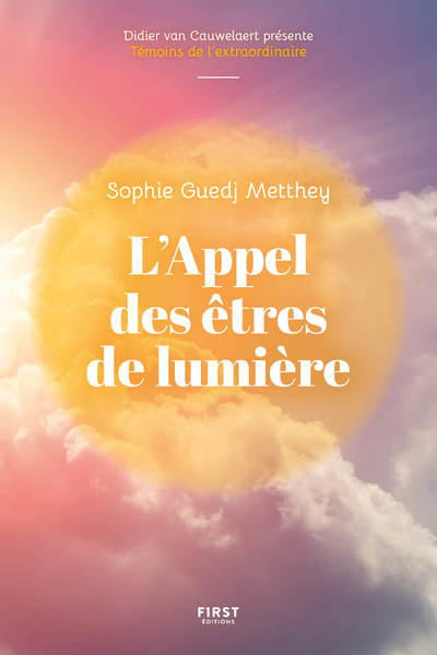 L'Appel Des Êtres De Lumière