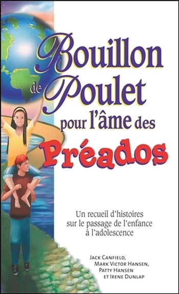 Bouillon de poulet pour l'âme des préados