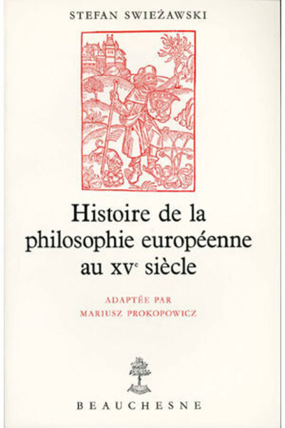 Histoire De La Philosophie Europeenne Au Xve Siecle