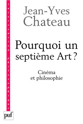 Pourquoi un septième art ?