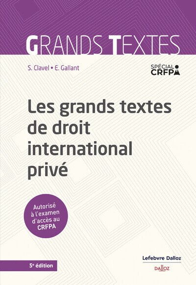 Les Grands Textes De Droit International Privé 5ed