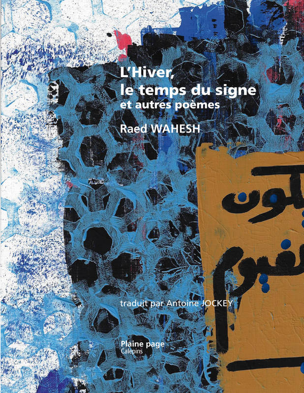 L'Hiver, Le Temps Du Signe, Et Autres Poèmes