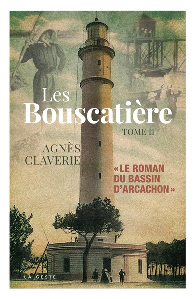 Les Bouscatiere (T2) 1870-1914