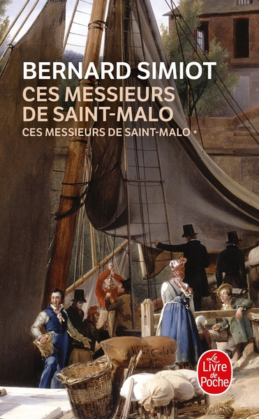 1 - Ces messieurs de St-Malo (Ces messieurs de St-Malo, Tome 1)