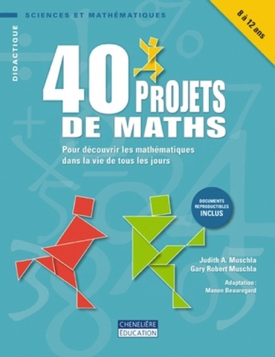 40 Projets De Maths - Muschia-Beauregard