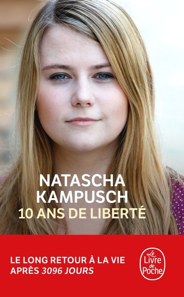 10 ans de liberté - Natascha Kampusch