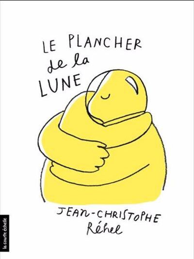 Le Plancher De La Lune - Rehel Jean-Christoph