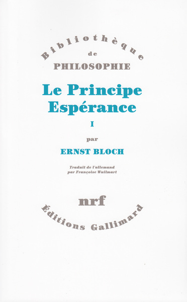 Le Principe Espérance - Volume 1