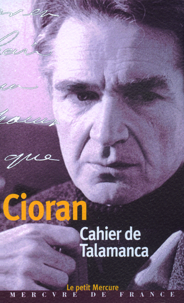 Cahier De Talamanca, Ibiza (31 Juillet-25 Août 1966) - Cioran