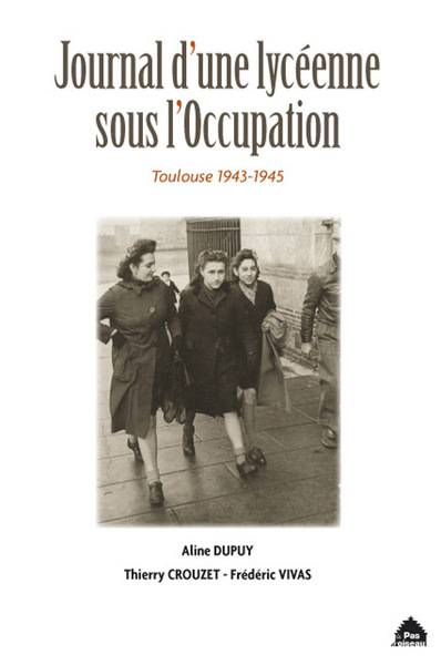 Journal d'une lycéenne sous l'Occupation