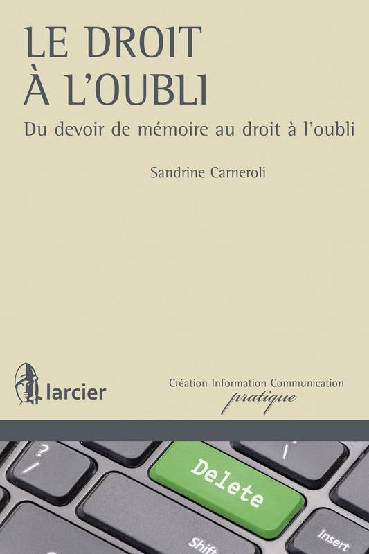 Le droit à l'oubli