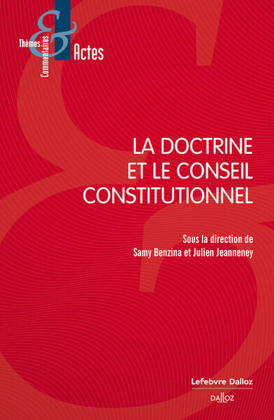 La doctrine et le Conseil constitutionnel