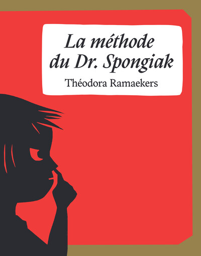 La méthode du Dr. Spongiak