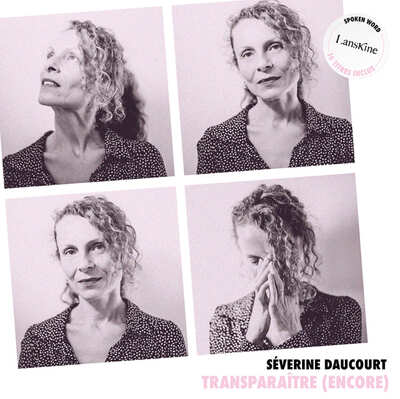 Transparaître (encore) - Séverine Daucourt