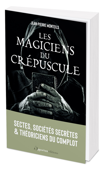 Les magiciens du crépuscule - Jean-Pierre Monteils