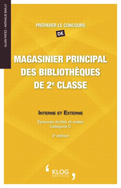 Préparer le concours de magasinier principal des bibliothèques de 2e classe - 3e édition