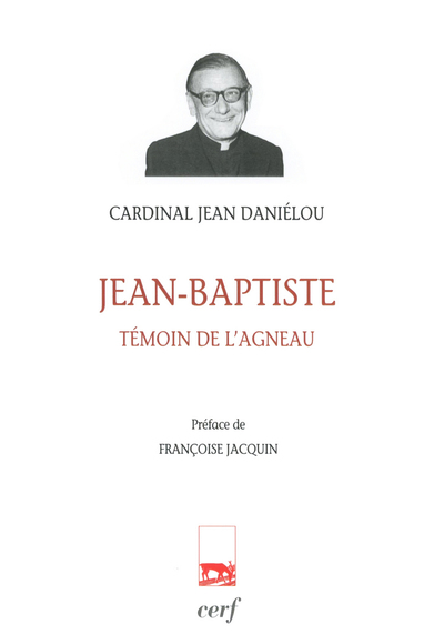 Jean-Baptiste, Témoin De L'Agneau, Témoin De L'Agneau