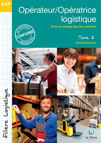 Opérateur/opératrice logistique CAP - Volume 2