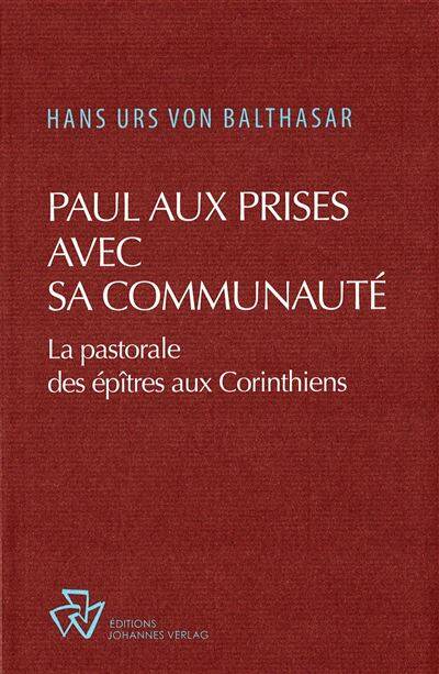 Paul aux prises avec sa communauté