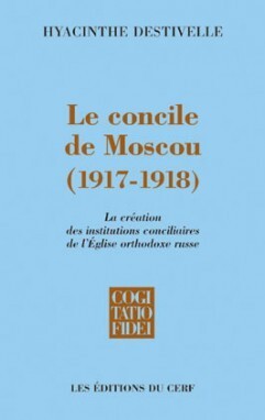 Le Concile de Moscou 1917-1918