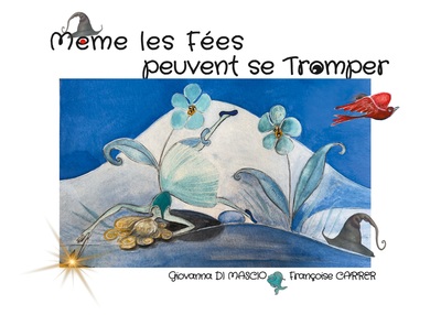 Même les fées peuvent se tromper