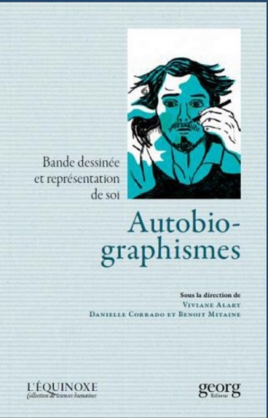 Autobio-graphismes / bande dessinée et représentation de soi