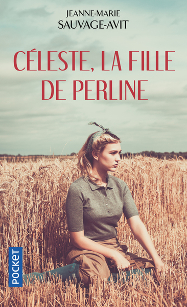 Céleste, la fille de Perline - Jeanne-Marie Sauvage-Avit