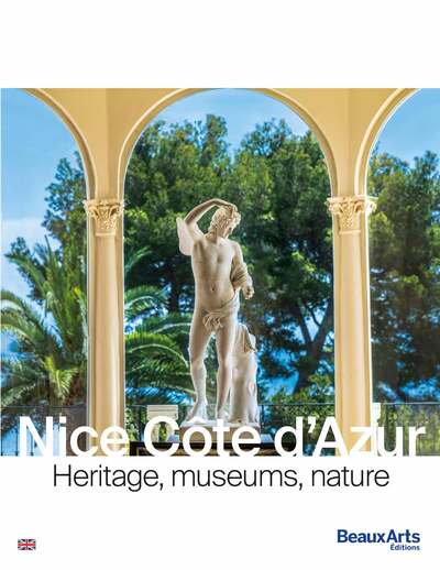 Nice Côte d’Azur - Heritage, museums, nature