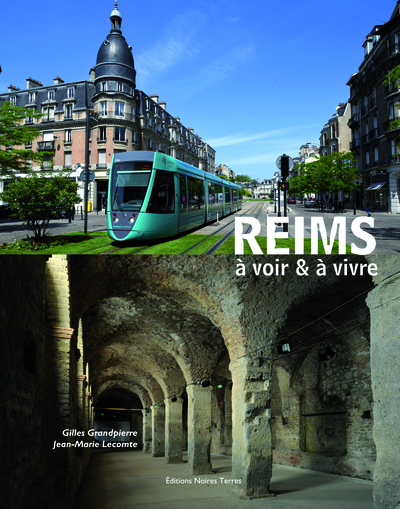 Reims À Voir & À Vivre