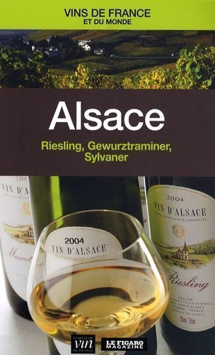 Alsace - Riesling, Gewurztraminer, Sylvaner