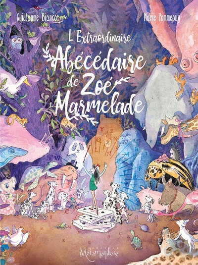 0 - L'Extraordinaire abécédaire de Zoé Marmelade