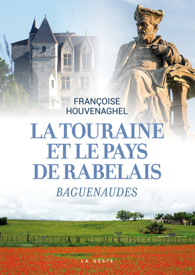 Touraine Et Le Pays De Rabelais (Geste) (Coll. Beau Petit Pays )