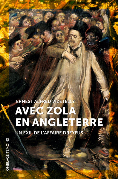 Avec Zola en Angleterre - Ernest Alfred Vizetelly