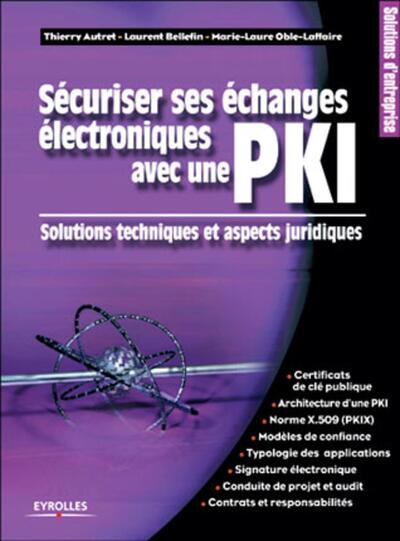 Sécuriser ses échanges électroniques avec une PKI