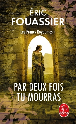 Les Francs Royaumes Volume 1